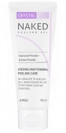 A'PIEU Naked Peeling Gel Crystal Интенсивный пилинг гель с алмазным порошком, 100 мл